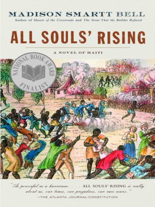 Title details for All Souls' Rising by Madison Smartt Bell - Available